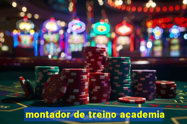 montador de treino academia